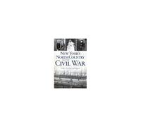 New York's North Country And The Civil War