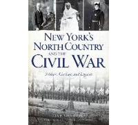 New York's North Country And The Civil War