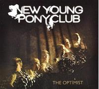 New Young Pony Club - The Optimist [Import]
