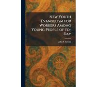 New Youth Evangelism for Workers Among Young People of To-Day