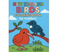 New Zealand Birds Coloring Book 1: For Toddlers