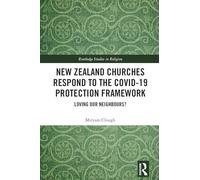 New Zealand Churches Respond to the Covid-19 Protection Framework