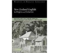 New Zealand English, Studies in English Language Gordon, Andrea Sudbury, Jennifer Hay, Lyle Campbell, Margaret Maclagan, Peter Trudgill (Auteur)