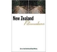 New Zealand Filmmakers, Contemporary Approaches to Film and Television Series Ian Conrich (Auteur)