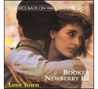 Newberry, Booker III - Love Town