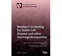 Newborn Screening For Sickle Cell Disease And Other Haemoglobinopathies