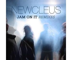 Newcleus - Jam On It Remixes