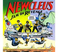Newcleus - Jam on Revenge