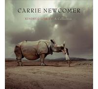 Newcomer, C: Kindred Spirits-A Collection by Carrie Newcomer [CD] NEUF
