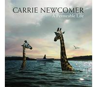 Newcomer, Carrie - A Permeable Life
