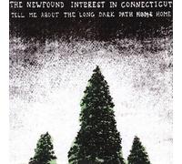 Newfound Interest In Connecticut - Tell Me About The Long Dark Path Home [Vinyl Lp]