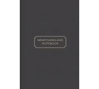 Newfoundland Dog Lover Classic Design: Features a charming Newfoundland dog pattern on the back cover and “Newfoundland Notebook” text on the front, ... a journal for school, work, or everyday notes