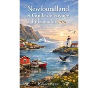 Newfoundland et Guide de voyage du Labrador 2026: Où à Aller, Quoi à Voir, et Comment à Découvrez la côte Est sausage du Canada