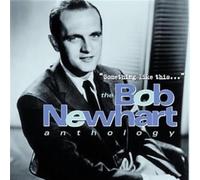 Bob Newhart – Something Like This... The Bob Newhart Anthology – Rhino
