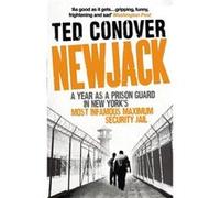 Newjack by Ted Conover Paperback Book Ted Conover (Auteur)