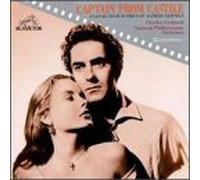 Charles Gerhardt & Npo – Captain from Castile : Alfred Newman Film Scores