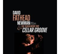 Newman, David Fathead - Cellar Groove [Import]