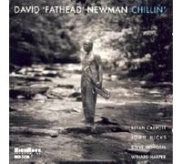 Newman, David Fathead - Chillin'
