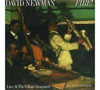 Newman, David Fathead - Fire! Live at the Village Vanguard