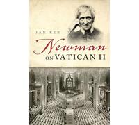 Newman on Vatican II
