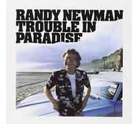 Newman, Randy - Trouble in Paradise [Import]