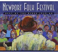 NEWPORT FOLK FESTIVAL - Best Of Blues