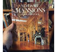 Newport Mansions: The Gilded Age