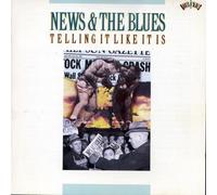 News And The Blues - Telling It Like It Is