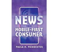 News for a Mobile-First Consumer - [Version Originale] Inconnu (Auteur)