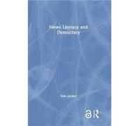News Literacy and Democracy by Seth Ashley Seth Ashley (Auteur)