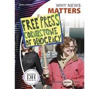 News Literacy Why News Matters by Duchess Harris Duchess Harris (Auteur)