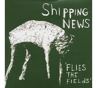 News, Shipping - Flies The Fields