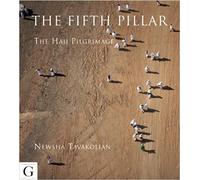 Newsha Tavakolian The Fifth Pillar (Relié)