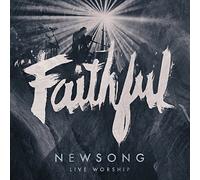 Newsong - Faithful -Live-