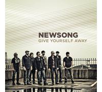 NEWSONG - Give Yourself Away [Import]