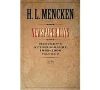 Newspaper Days, Buncombe Collection H. L. Mencken (Auteur)