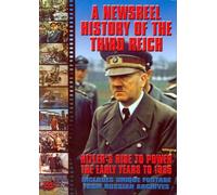Newsreel History of the Third Reich - Newsreel History of the Third Reich - Hitler's Rise to Power [Import anglais]