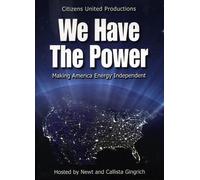 Newt & Callista Gingrich: We Have The Power