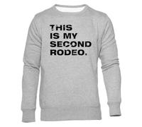 Newtee C'est Mon Deuxième Rodéo Sweat Gris Unisexe Ras du Cou Unisex Grey Sweatshirt Crewneck