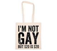 Newtee Je Ne Suis Pas Gay Mais 20 Dollars C'est 20 Dollars Totebag Beige Sac En Coton Réutilisable Écologique Beige Totebag Eco Friendly Reusable Cotton Bag