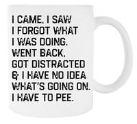 Newtee Je Suis Venu J'ai Vu J'ai Oublié Ce Que Je Faisais Tasse En Céramique Blanche Pour Tasse À Café Pour Le Thé White Ceramic Mug For Coffee Cup For Tea