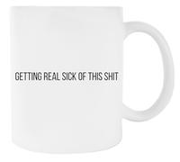 Newtee J'en Ai Vraiment Marre De Cette Merde Tasse En Céramique Blanche Pour Tasse À Café Pour Le Thé White Ceramic Mug For Coffee Cup For Tea