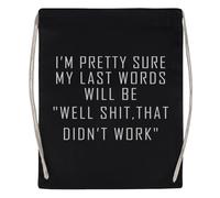Newtee Mes Derniers Mots Seront : « Zut Alors Ça N'a Pas Marché » Sac De Sport Noir Sac De Sport Réutilisable En Coton Avec Cordon De Serrage Black Gym Bag Cotton Reusable Drawstring Sport Bag
