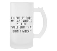 Newtee Mes Derniers Mots Seront : « Zut Alors Ça N'a Pas Marché » Tasse Transparente En Verre À Bière Avec Poignée Beer Glass Transparent Mug With Handle