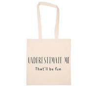 Newtee Propos Sarcastiques : Sous-Estimez-Moi Totebag Beige Sac En Coton Réutilisable Écologique Beige Totebag Eco Friendly Reusable Cotton Bag