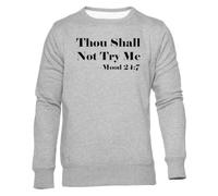 Newtee Tu Ne Me Mettras Pas À L'épreuve Sweat Gris Unisexe Ras du Cou Unisex Grey Sweatshirt Crewneck