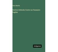 Newton Defendu Contre un Faussaire Anglais