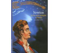 Jean-Pierre Maury – Newton et la mécanique céleste – Poche – Gallimard