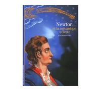 Newton et la mécanique céleste - Jean-Pierre Maury - Gallimard - Poche - Beau livre