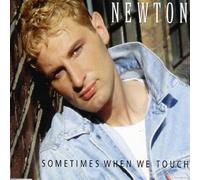Newton - Sometimes When We Touch